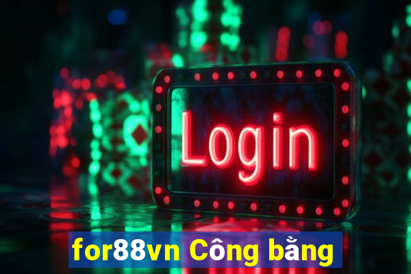 for88vn Công bằng