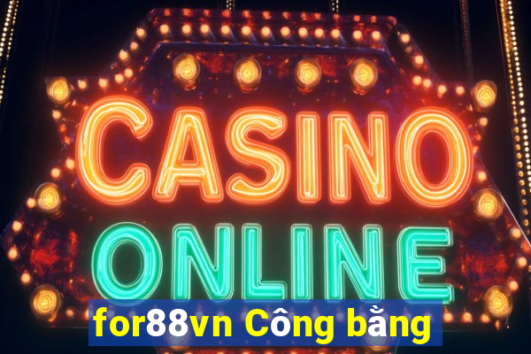 for88vn Công bằng