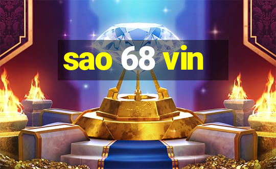 sao 68 vin