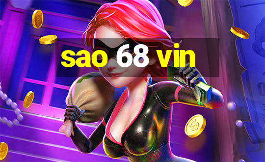 sao 68 vin