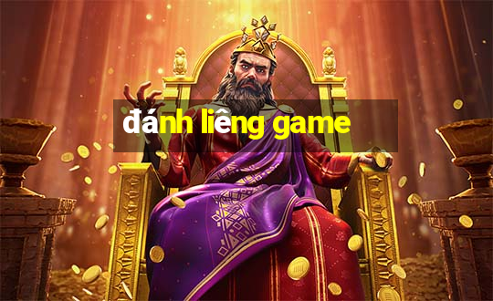 đánh liêng game