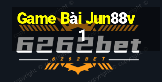 Game Bài Jun88v1