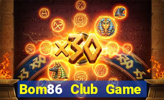 Bom86 Club Game Bài Offline