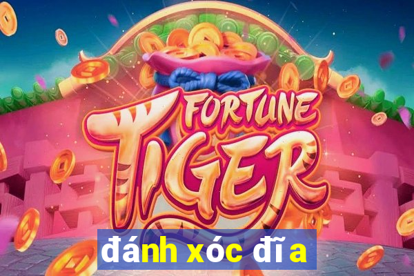 đánh xóc đĩa