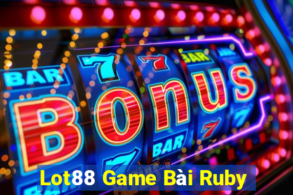 Lot88 Game Bài Ruby