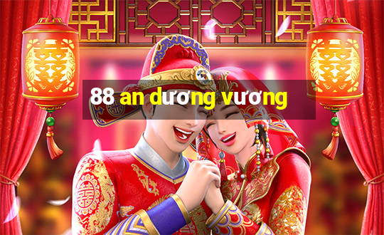 88 an dương vương