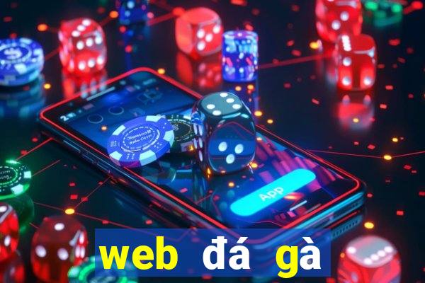 web đá gà trực tiếp