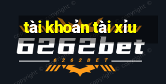 tài khoản tài xỉu