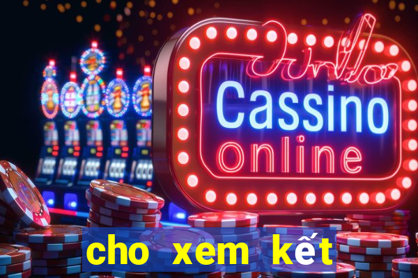 cho xem kết quả xổ số tây ninh hôm nay