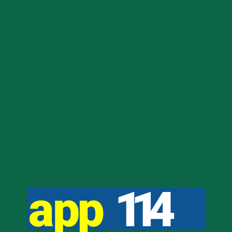 app 114