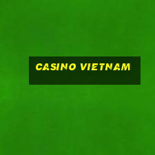 casino vietnam