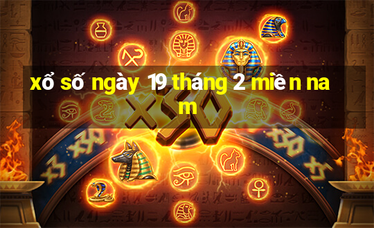 xổ số ngày 19 tháng 2 miền nam