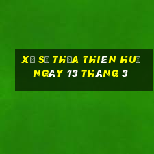 xổ số thừa thiên huế ngày 13 tháng 3