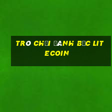 trò chơi đánh bạc litecoin