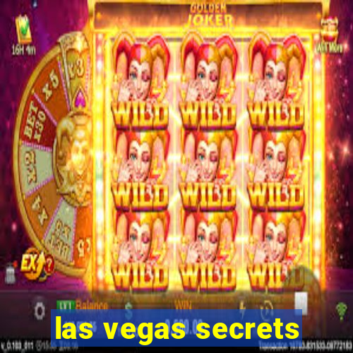 las vegas secrets