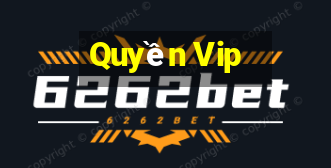 Quyền Vip