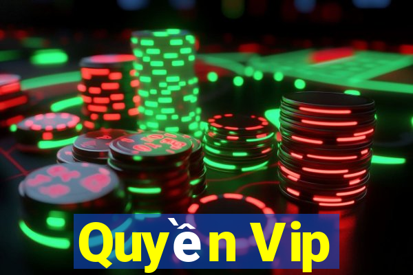 Quyền Vip