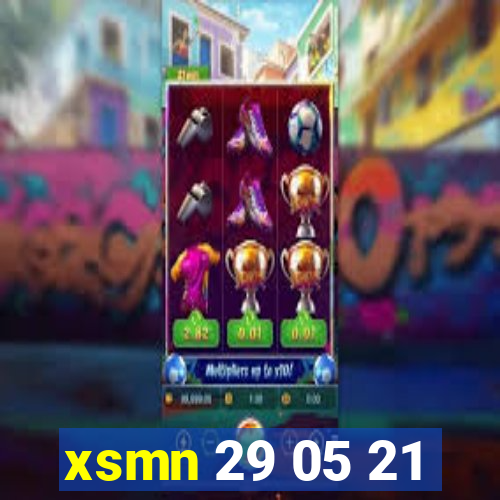 xsmn 29 05 21