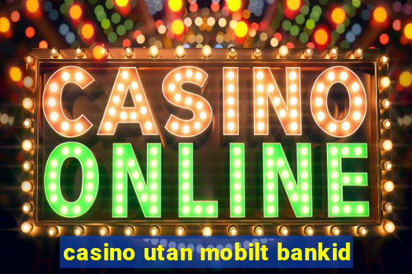 casino utan mobilt bankid