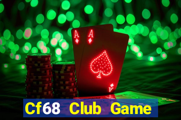 Cf68 Club Game Bài Ông Trùm Poker