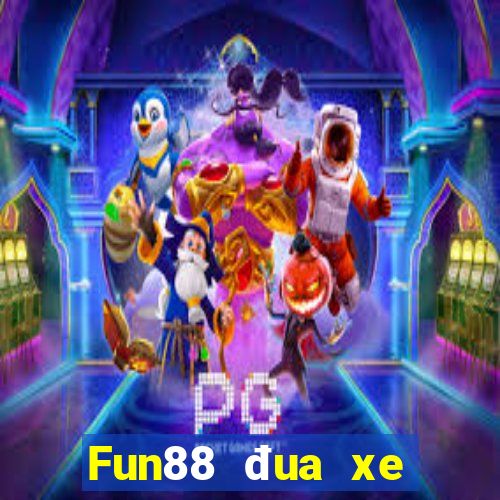 Fun88 đua xe Việt nam p10