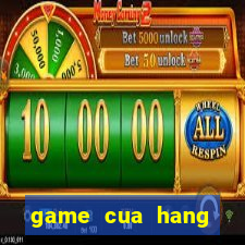 game cua hang trang suc