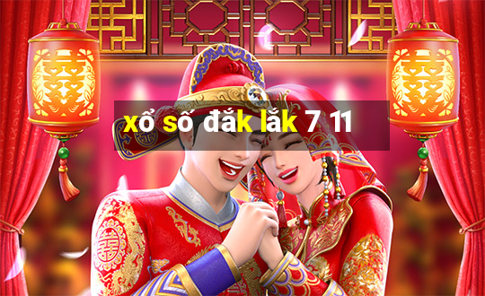 xổ số đắk lắk 7 11