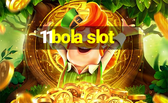 11bola slot