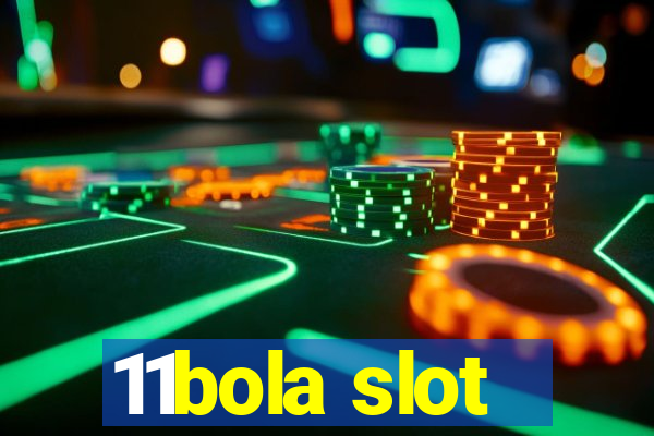 11bola slot