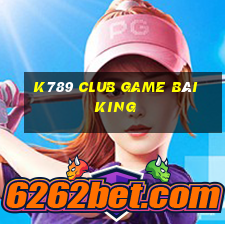 K789 Club Game Bài King