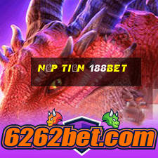 nạp tiền 188bet