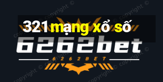 321 mạng xổ số