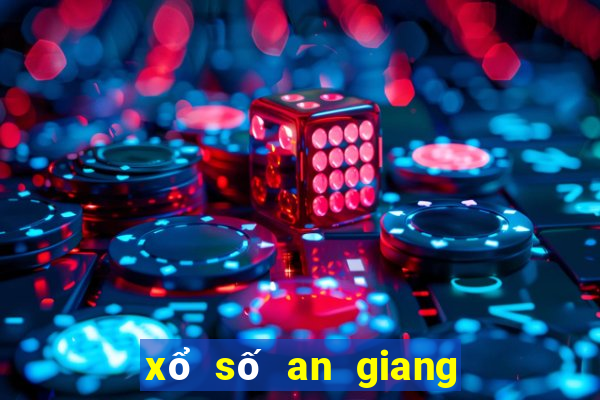 xổ số an giang ngày 6 tháng 7