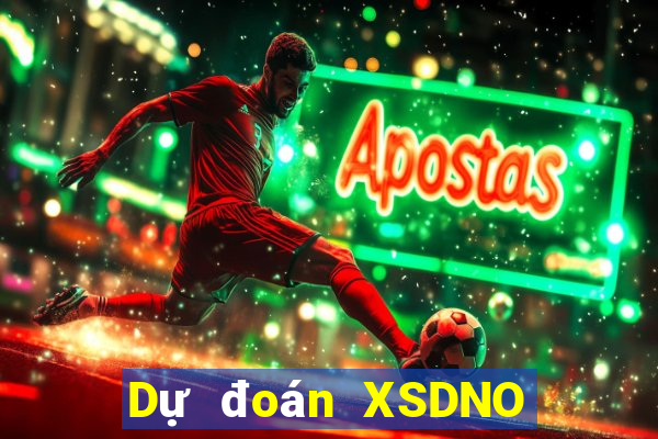 Dự đoán XSDNO Thứ 7