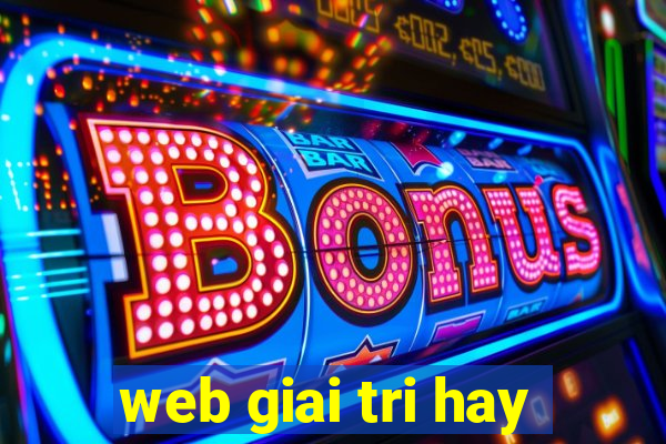 web giai tri hay