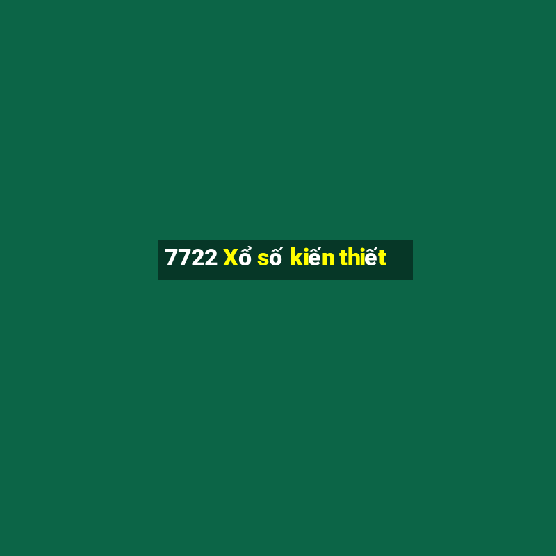 7722 Xổ số kiến thiết