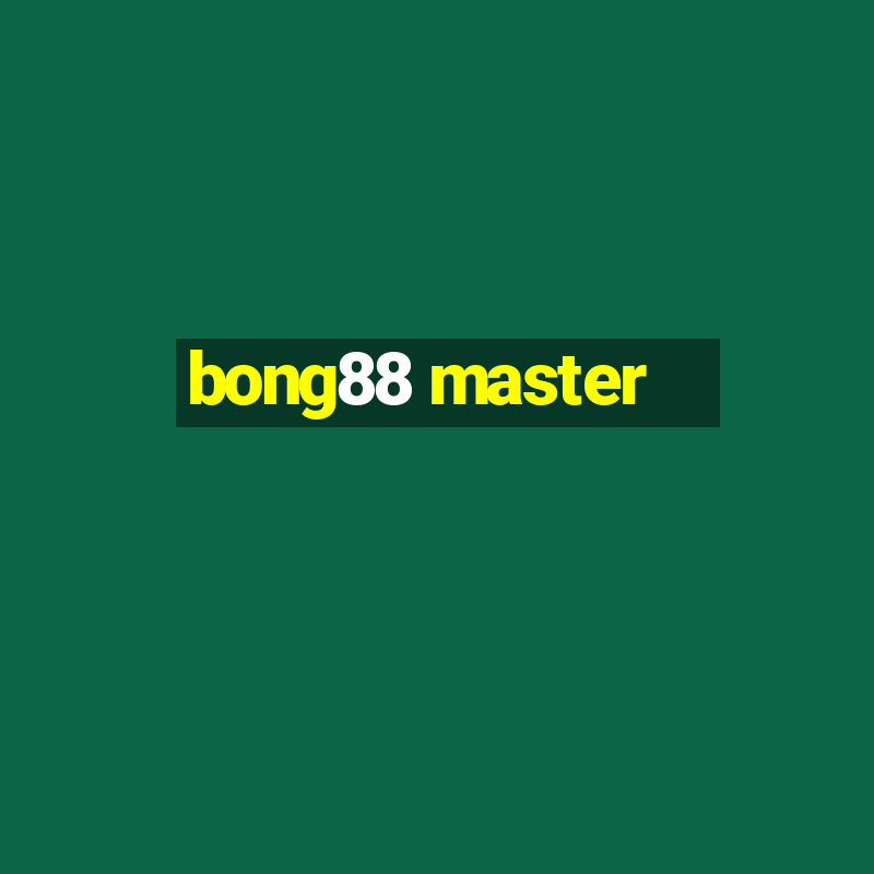 bong88 master