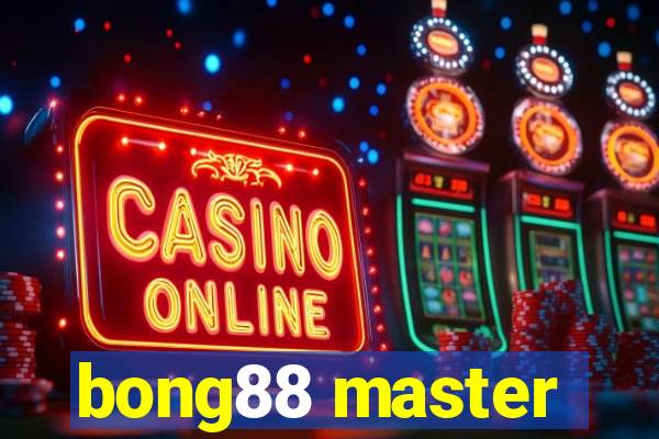 bong88 master