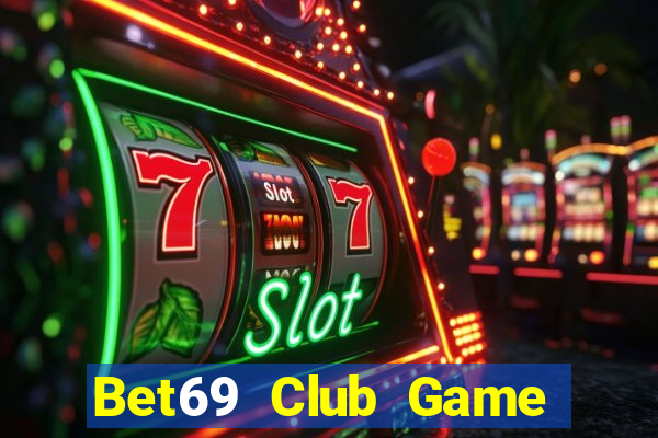 Bet69 Club Game Thẻ Bài Eloras