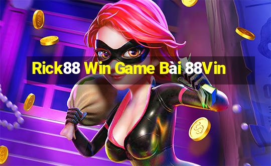 Rick88 Win Game Bài 88Vin