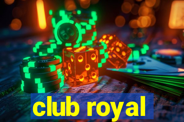 club royal