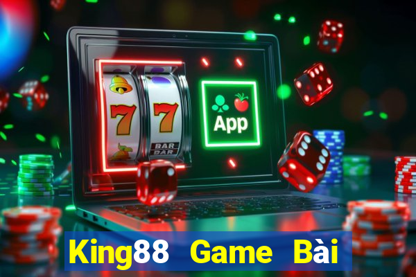 King88 Game Bài Nổ Hũ Uy Tín