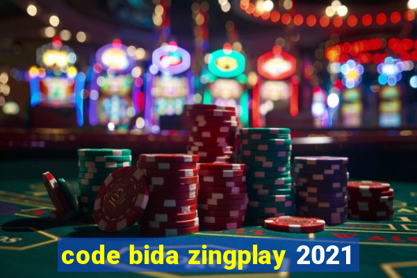 code bida zingplay 2021