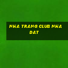 nha trang club nha dat