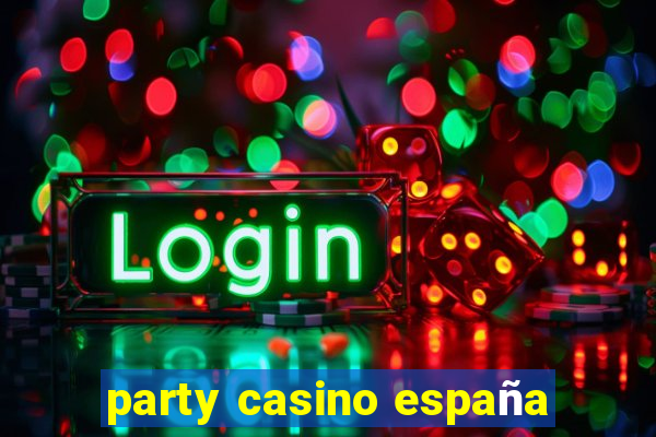 party casino españa