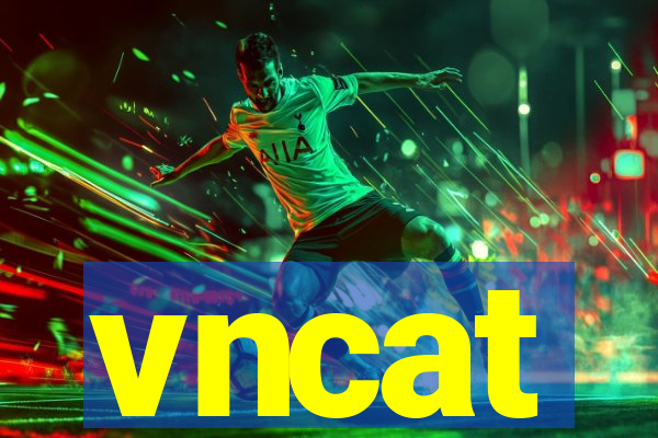 vncat