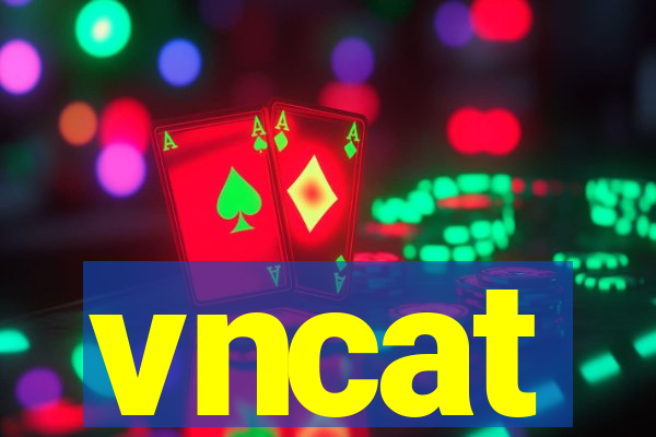 vncat