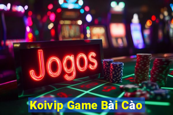 Koivip Game Bài Cào