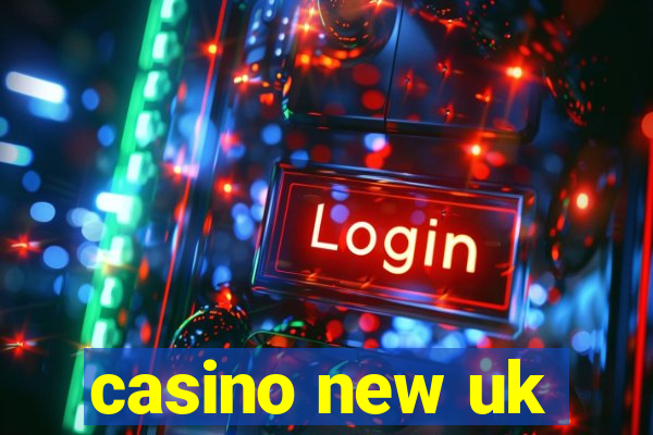 casino new uk