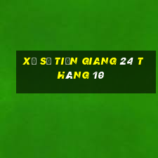 xổ số tiền giang 24 tháng 10